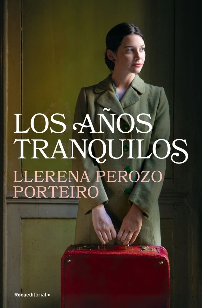 LOS AÑOS TRANQUILOS, de PEROZO PORTEIRO, LLERENA | portada del libro