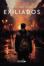 EXILIADOS, de TOMAS CIERES VALLORI | portada del libro