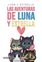Las aventuras de Luna y Estrella, de LUNA Y ESTRELLA | portada del libro