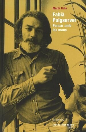 FABIA PUIGSERVER. PENSAR AMB LES MANS., de RAFA, MARTA | portada del libro