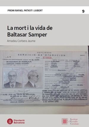 LA MORT I LA VIDA DE BALTASAR SAMPER, de CORBERA JAUME, AMADEU | portada del libro