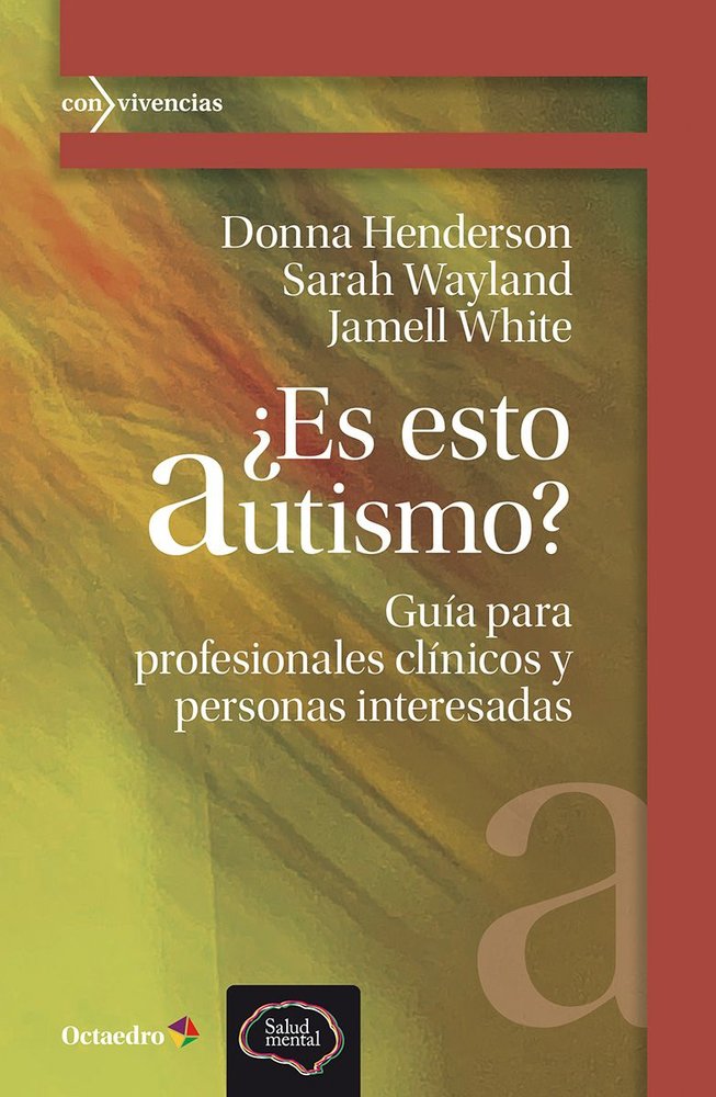 ¿ES ESTO AUTISMO?, de HENDERSON, DONNA | portada del libro