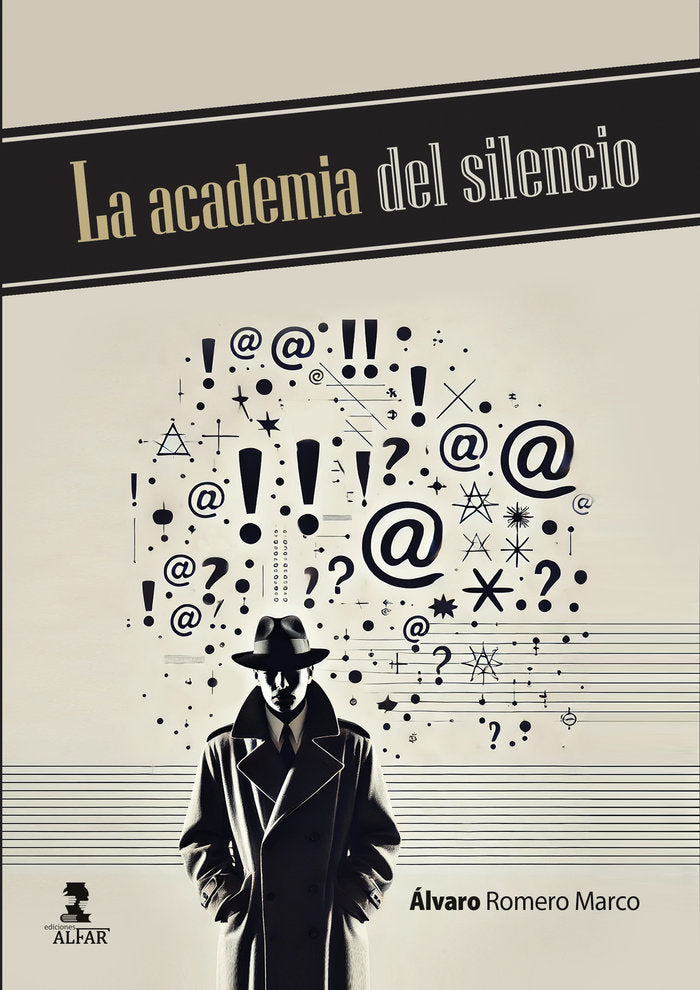 LA ACADEMIA DEL SILENCIO, de ROMERO MARCO, ALVARO | portada del libro