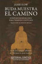 BUDA MUESTRA EL CAMINO, de James Low | portada del libro