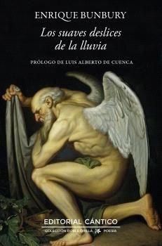 SUAVES DESLICES DE LA LLUVIA, LOS, de BUNBURY, ENRIQUE | portada del libro