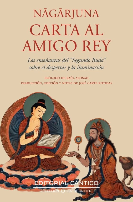 CARTA AL AMIGO DEL REY DE NAGARJUNA, de CARTE RIPODAS, JOSE | portada del libro