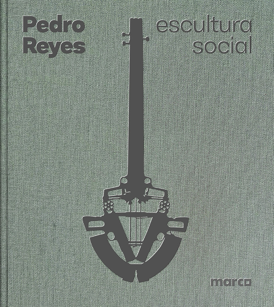 PEDRO REYES: ESCULTURA SOCIAL / SOCIAL SCULPTURE, de REYES, PEDRO | portada del libro