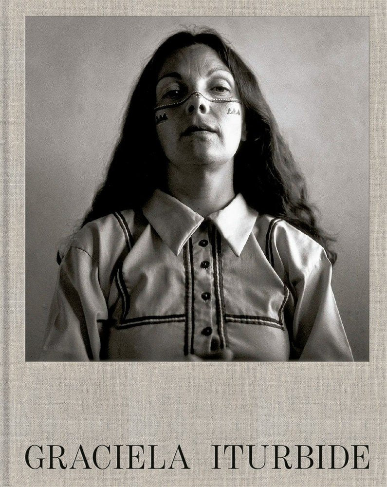 GRACIELA ITURBIDE EDICION 2 (VERSION EN ESPAÑOL), de ITURBIDE, GRACIELA | portada del libro