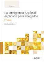 LA INTELIGENCIA ARTIFICIAL EXPLICADA PARA ABOGADOS, de ELEN IRAZABAL ARANA | portada del libro