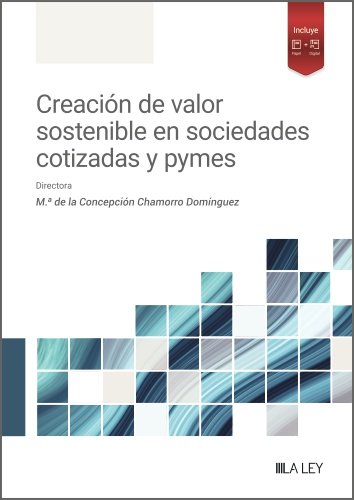 CREACION DE VALOR SOSTENIBLE EN LAS SOCIEDADES COTIZADAS, de CHAMORRO DOMINGUEZ, M.ª DE LA CONCEPCION | portada del libro