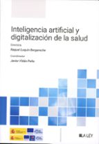 INTELIGENCIA ARTIFICIAL Y DIGITALIZACION DE LA SALUD, de RAQUEL LUQUIN BERGARECHE | portada del libro