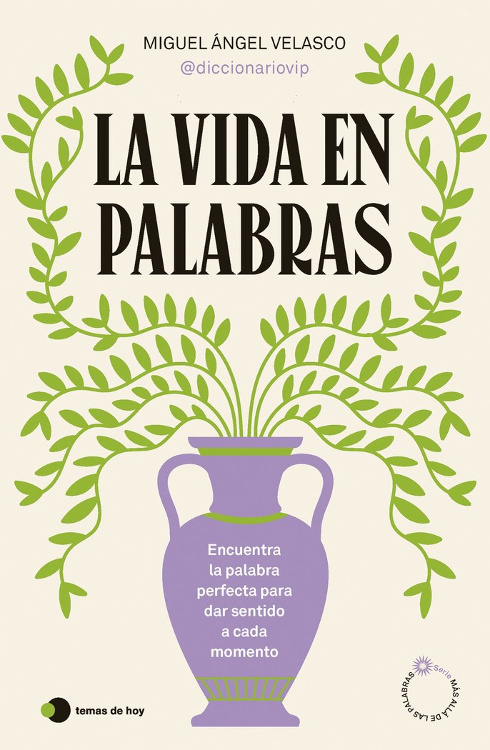 La vida en palabras, de MIGUEL ANGEL VELASCO | portada del libro