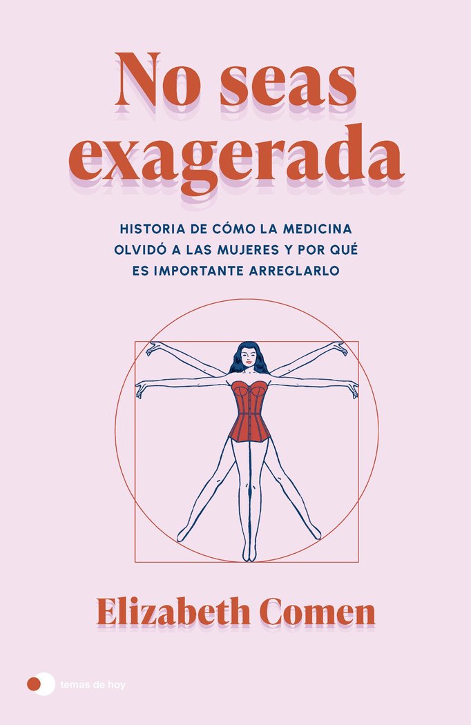 NO SEAS EXAGERADA, de COMEN, ELIZABETH | portada del libro