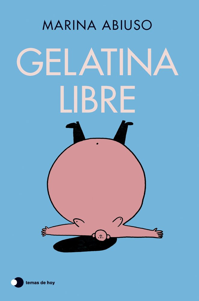 Gelatina libre, de MARINA ABIUSO | portada del libro