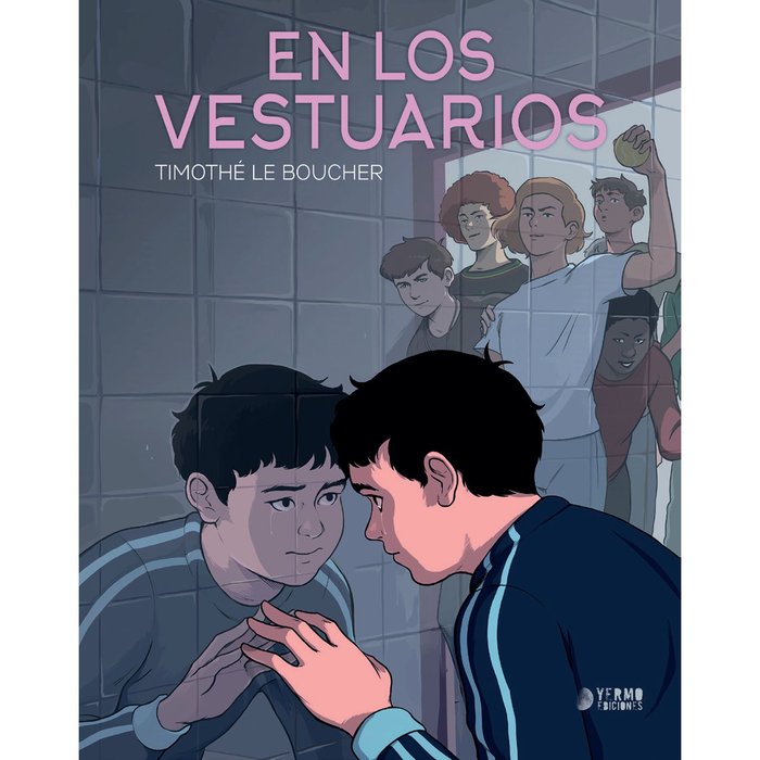 EN LOS VESTUARIOS, de LE BOUCHER, TIMOTHE | portada del libro