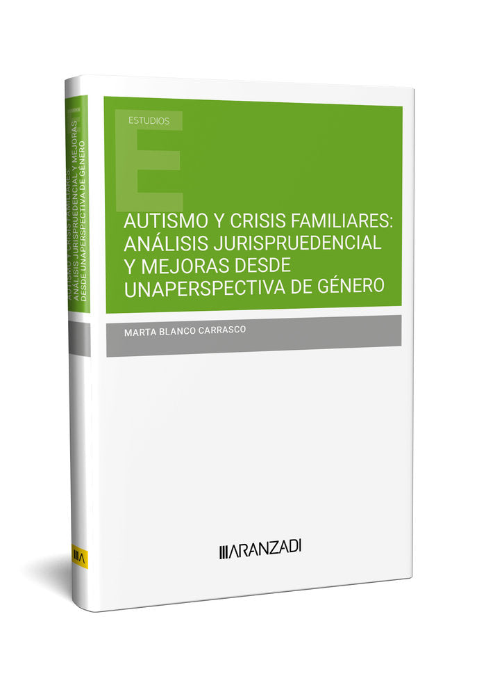 AUTISMO Y CRISIS FAMILIARES ANALISIS JURISPRUEDENCIAL Y MEJO, de MARTA BLANCO CARRASCO | portada del libro