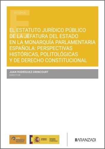EL ESTATUTO JURIDICO PUBLICO DE LA JEFATURA DEL ESTADO EN L, de JUAN RODRIGUEZ-DRINCOURT | portada del libro