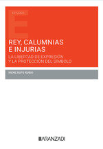 Rey, calumnias e injurias, de RUFO RUBIO, IRENE | portada del libro