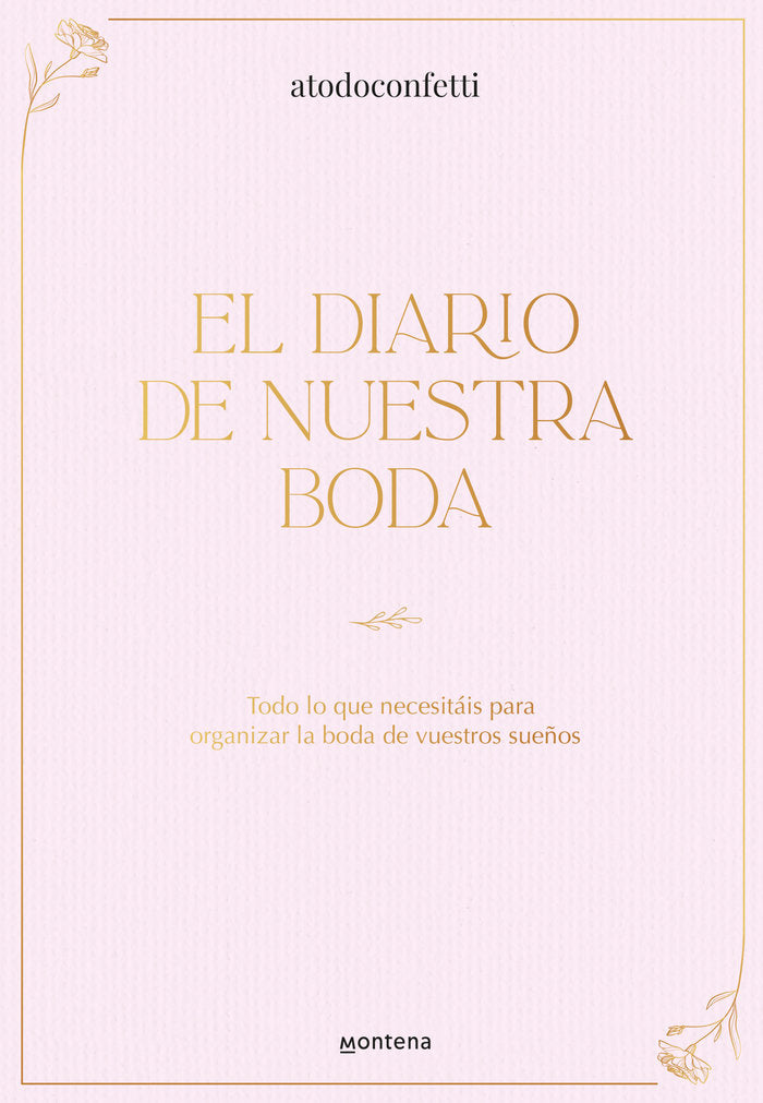 EL DIARIO DE NUESTRA BODA, de A TODO CONFETTI | portada del libro