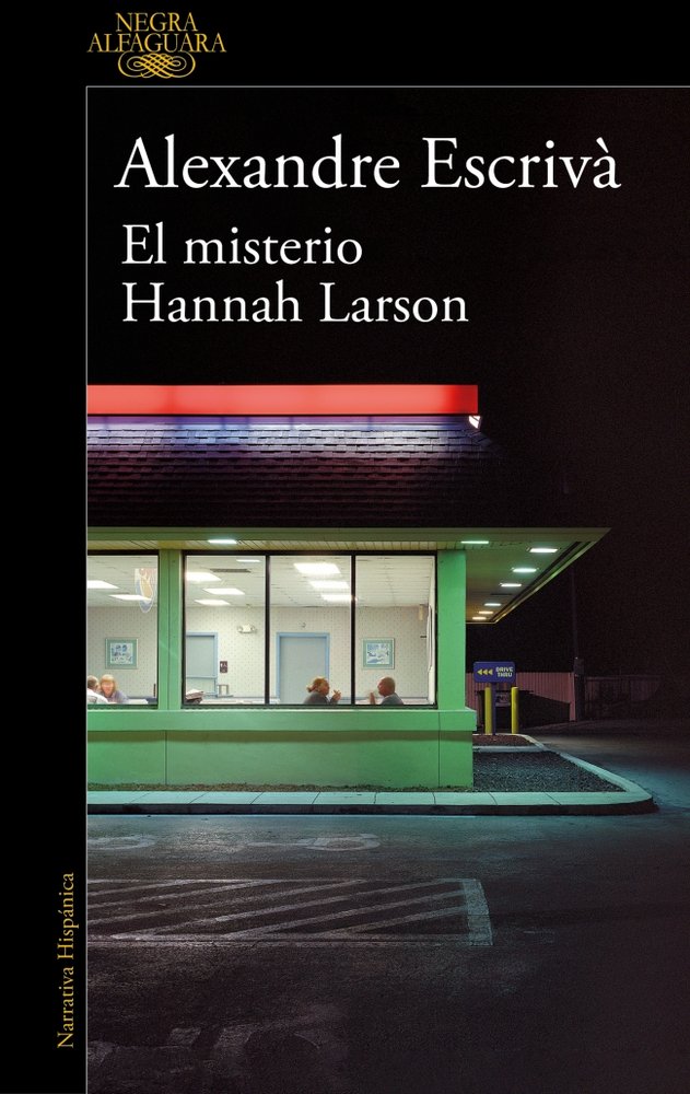 EL MISTERIO HANNAH LARSON, de ESCRIVA, ALEXANDRE | portada del libro