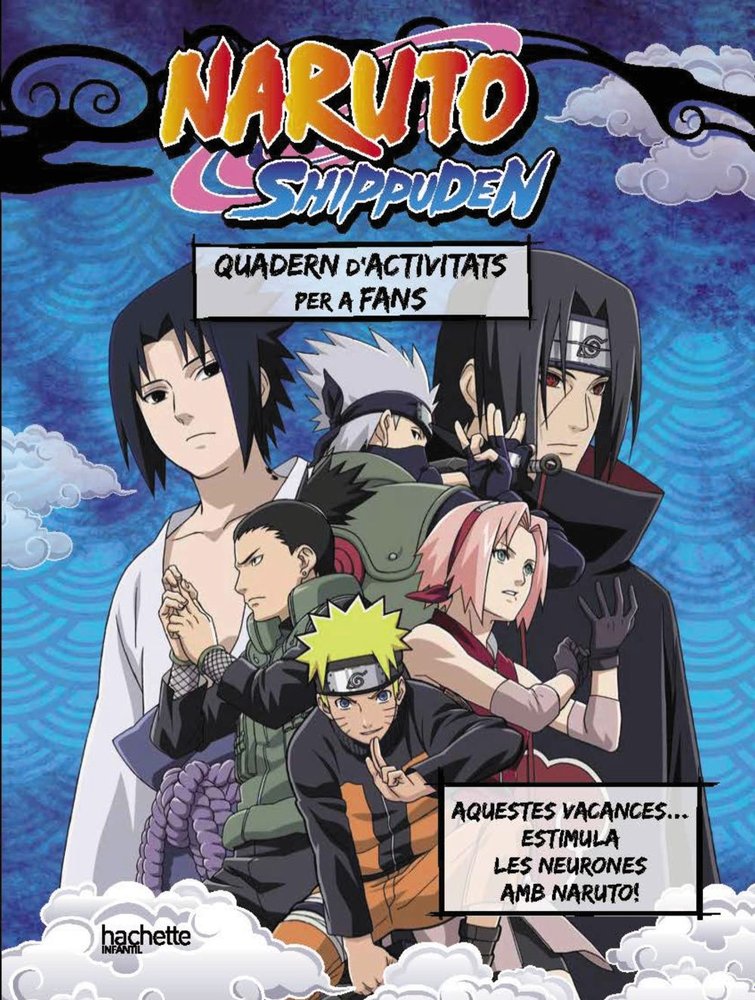 El teu quadern de vacances Naruto Shippuden. Aquest estiu estimula les neurones!, de VARIOS AUTORES | portada del libro
