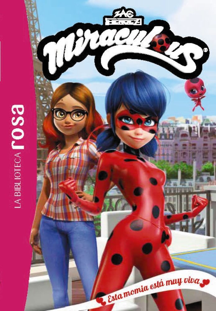 LA BIBLIOTECA ROSA MIRACULOUS 3 ESTA MOMIA ESTA MUY VIVA, de VARIOS AUTORES | portada del libro