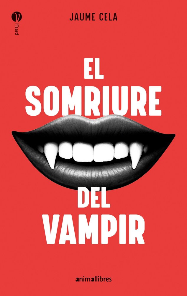 EL SOMRIURE DEL VAMPIR, de JAUME CELA | portada del libro
