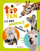 TOP TEN ELS DEU ANIMALS MES FASTIGOSOS, de Cristina Banfi | portada del libro