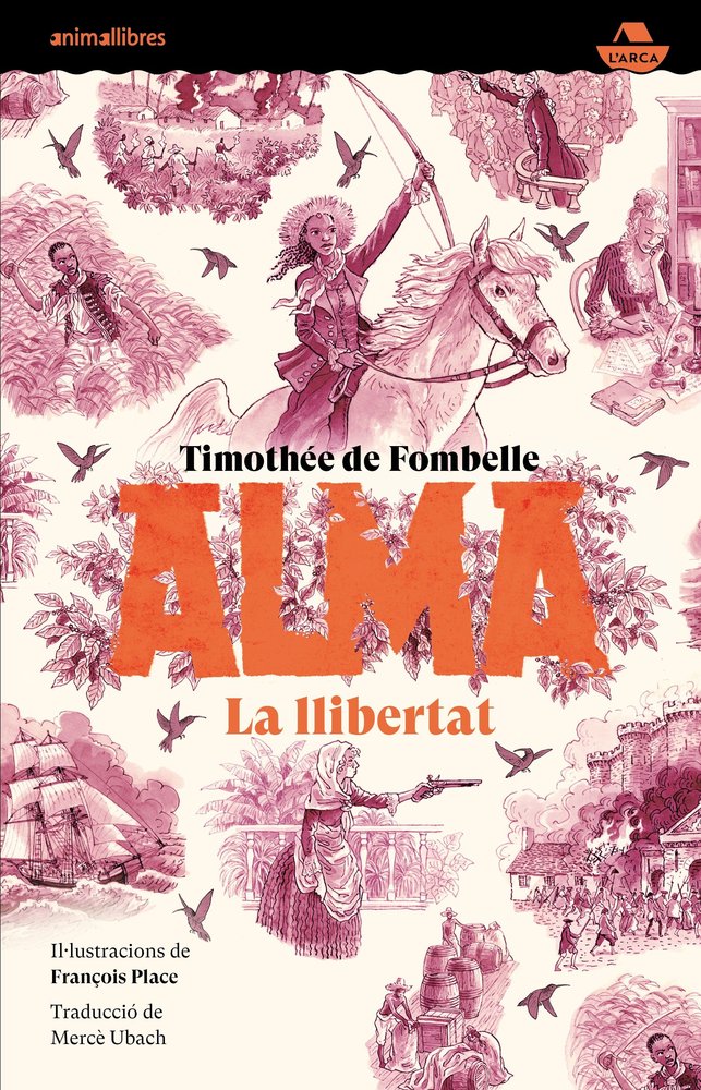 Alma III: La llibertat, de TIMOTHEE DE FOMBELLE | portada del libro