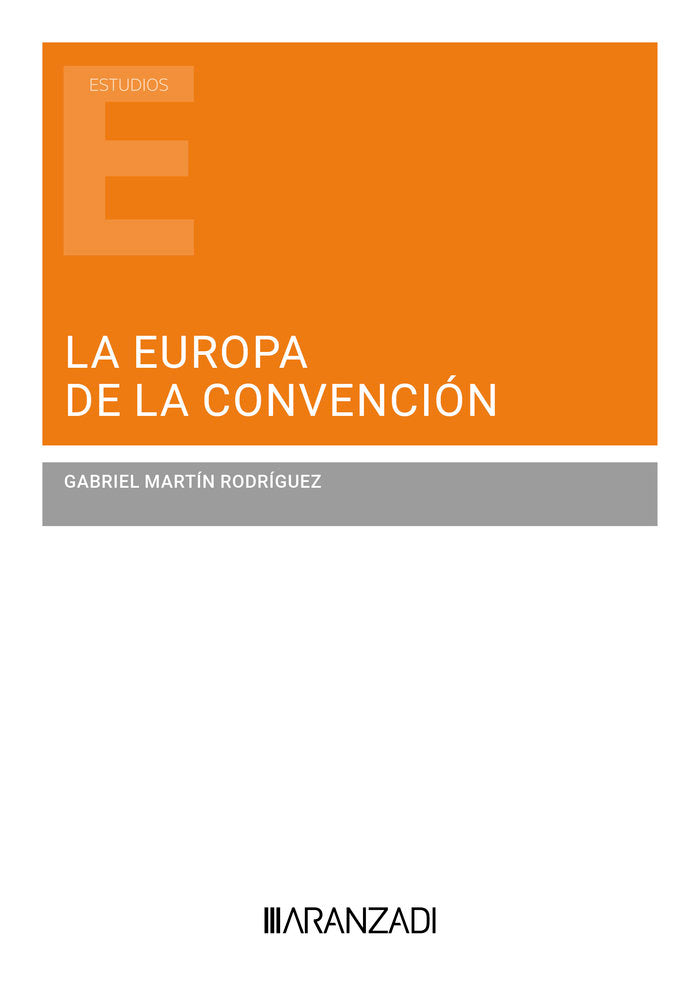 LA EUROPA DE LA CONVENCION, de GABRIEL MARTIN RODRIGUEZ | portada del libro