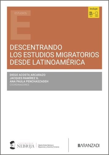 DESCENTRANDO LOS ESTUDIOS MIGRATORIOS DESDE LATINOAMERICA, de DIEGO ACOSTA ARCARAZO | portada del libro