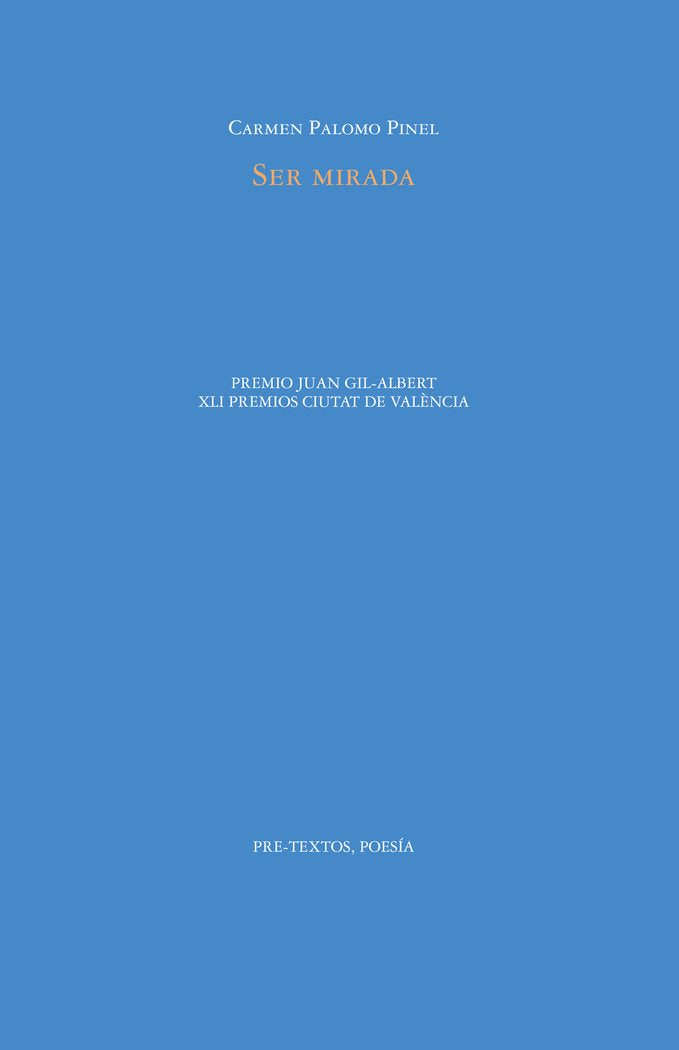 SER MIRADA, de PALOMO PINEL | portada del libro