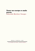 TENER UN CUERPO ES MALA POESÍA, de SEBASTIAN MARTINEZ VANEGAS | portada del libro