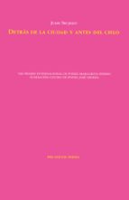 DETRÁS DE LA CIUDAD Y ANTES DEL CIELO, de Julio Trujillo | portada del libro