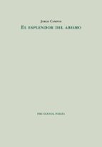 ESPLENDOR DEL ABISMO, EL, de JORGE CAMPOS | portada del libro