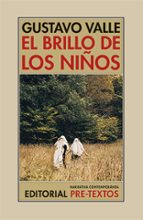 BRILLO DE LOS NIÑOS, EL, de GUSTAVO VALLE | portada del libro