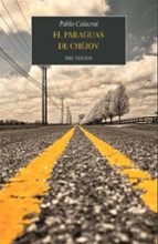 PARAGUAS DE CHÉJOV, EL, de PABLO COLACRAI | portada del libro