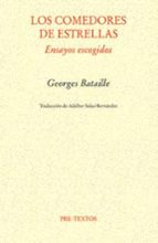 COMEDORES DE ESTRELLAS, LOS, de Georges Bataille | portada del libro