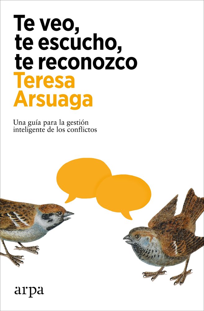 TE VEO, TE ESCUCHO, TE RECONOZCO, de ARSUAGA, TERESA | portada del libro