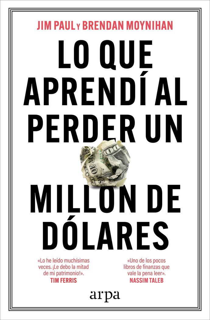LO QUE APRENDI AL PERDER UN MILLON DE DOLARES, de PAUL, JIM | portada del libro