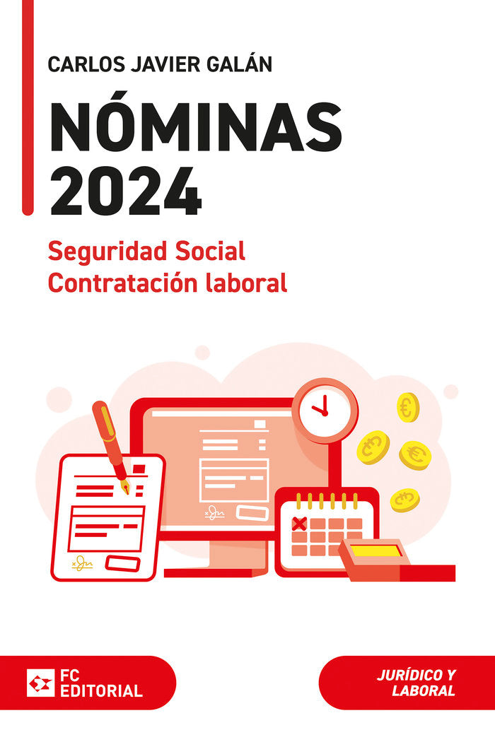 NOMINAS SEGURIDAD SOCIAL Y CONTRATACION LABORAL 2024, de CARLOS JAVIER GALAN GUTIERREZ | portada del libro