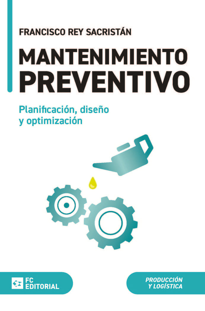 MANTENIMIENTO PREVENTIVO, de REY SACRISTAN, FRANCISCO | portada del libro