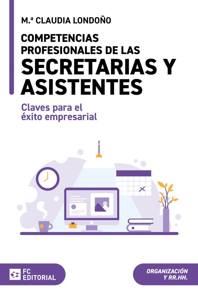 COMPETENCIAS PROFESIONALES DE SECRETARIAS Y ASISTENTES, de AA.VV. | portada del libro