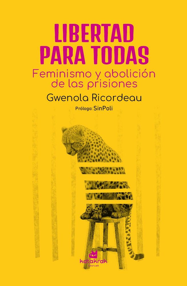 Libertad para todas, de Ricordeau, Gwenola | portada del libro