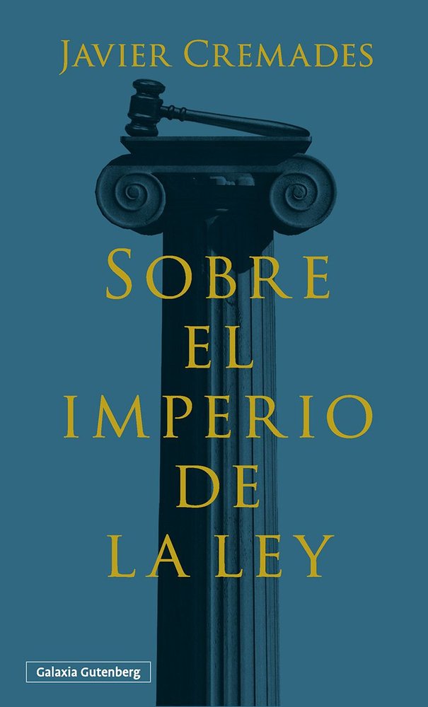 SOBRE EL IMPERIO DE LA LEY, de CREMADES | portada del libro