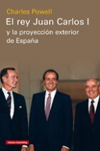 REY JUAN CARLOS I, EL, de Charles Powell | portada del libro