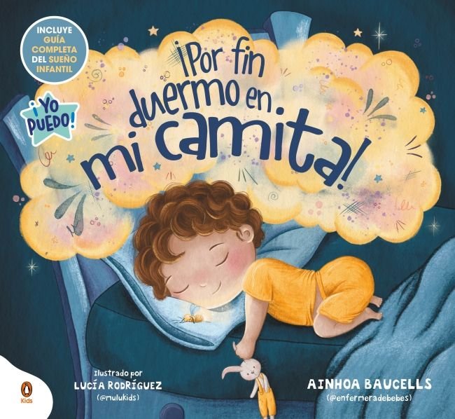 ¡POR FIN DUERMO EN MI CAMITA!, de BAUCELLS (@ENFERMERADEBEBES), AINHOA | portada del libro