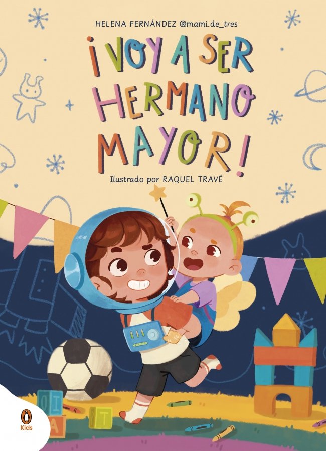 ¡VOY A SER EL HERMANO MAYOR!, de FERNANDEZ SANTOS (@MAMI.DE_TRES), HELENA | portada del libro