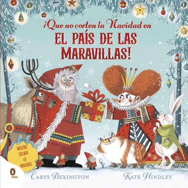 QUE NO CORTEN LA NAVIDAD EN EL PAIS DE LAS MARAVILLAS, de CARYS BEXINGTON | portada del libro