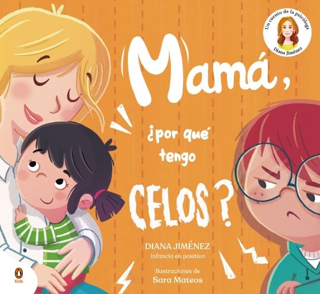 MAMA POR QUE TENGO CELOS, de DIANA JIMENEZ | portada del libro